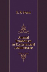 Animal Symbolism in Ecclesiastical Architecture