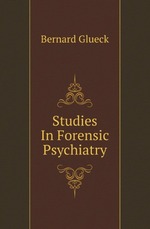 Studies In Forensic Psychiatry