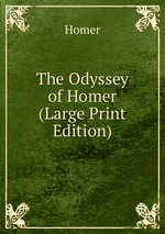 The Odyssey of Homer (Large Print Edition)