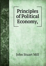 Principles of Political Economy,