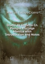 Oratio de Imperio Cn. Pompie Pro Lege Manilia with Introduction and Notes