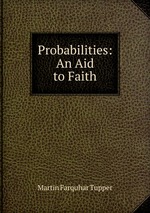 Probabilities: An Aid to Faith