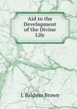 Aid to the Development of the Divine Life