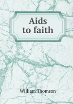Aids to faith