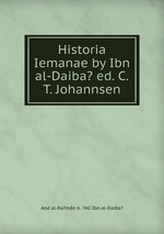 Historia Iemanae by Ibn al-Daiba? ed. C.T. Johannsen