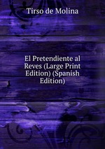 El Pretendiente al Reves (Large Print Edition) (Spanish Edition)