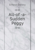 All-of -a-Sudden Peggy