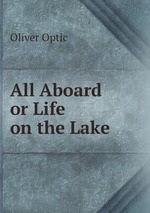 All Aboard or Life on the Lake