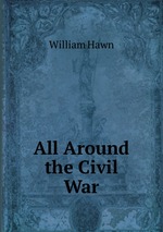 All Around the Civil War