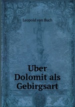 Uber Dolomit als Gebirgsart