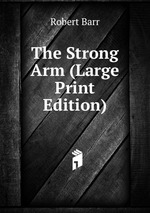 The Strong Arm (Large Print Edition)