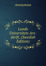 Lunds Universitets Ars-skrift. (Swedish Edition)
