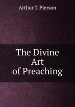 The Divine Art of Preaching