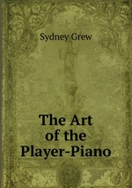 The Art of the Player-Piano