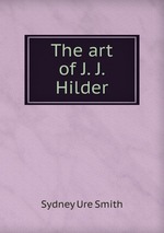 The art of J. J. Hilder