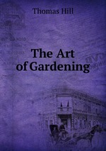 The Art of Gardening