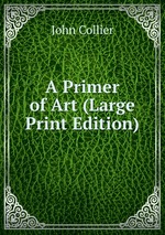 A Primer of Art (Large Print Edition)