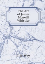 The Art of James Mcneill Whistler