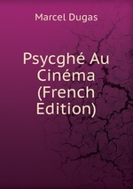Psycgh Au Cinma (French Edition)