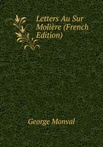Letters Au Sur Molire (French Edition)