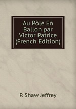 Au Ple En Ballon par Victor Patrice (French Edition)