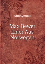 Max Bewer Lider Aus Norwegen