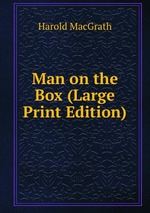 Man on the Box (Large Print Edition)