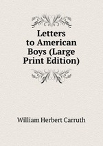 Letters to American Boys (Large Print Edition)