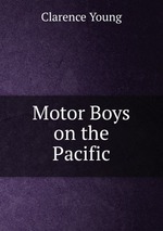 Motor Boys on the Pacific
