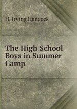 The High School Boys in Summer Camp