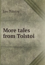 More tales from Tolstoi