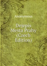 Dejepis Mesta Prahy (Czech Edition)