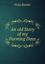 An old Story of my Farming Days