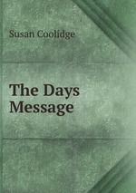 The Days Message