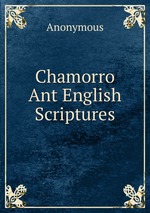 Chamorro Ant English Scriptures