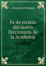 Fe de erratas del nuevo Diccionario de la Academia