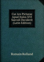 Cur Ars Picturae Apud Italos XVI Saeculi Deciderit (Latin Edition)