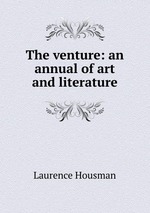 The venture: an annual of art and literature