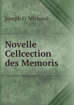 Novelle Cellcection des Memoris