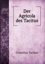 Der Agricola des Tacitus