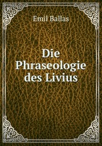 Die Phraseologie des Livius