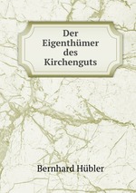 Der Eigenthmer des Kirchenguts