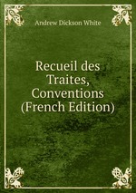 Recueil des Traites, Conventions (French Edition)