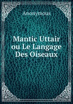 Mantic Uttair ou Le Langage Des Oiseaux