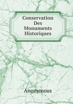 Conservation Des Monuments Historiques