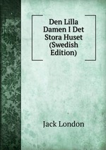 Den Lilla Damen I Det Stora Huset (Swedish Edition)