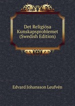 Det Religisa Kunskapsproblemet (Swedish Edition)