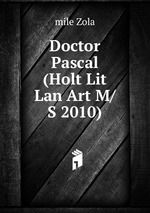 Doctor Pascal (Holt Lit Lan Art M/S 2010)