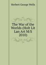 The War of the Worlds (Holt Lit Lan Art M/S 2010)