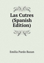 Las Cutres (Spanish Edition)